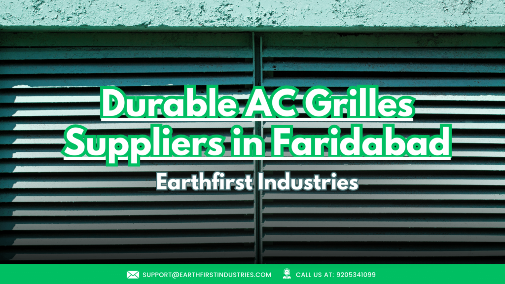 Durable AC Grilles Suppliers in Faridabad